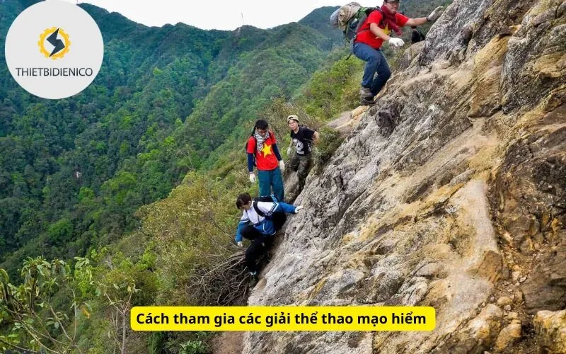 Cách tham gia các giải thể thao mạo hiểm