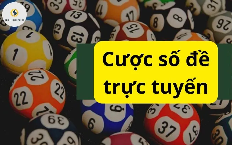 Cược số đề trực tuyến