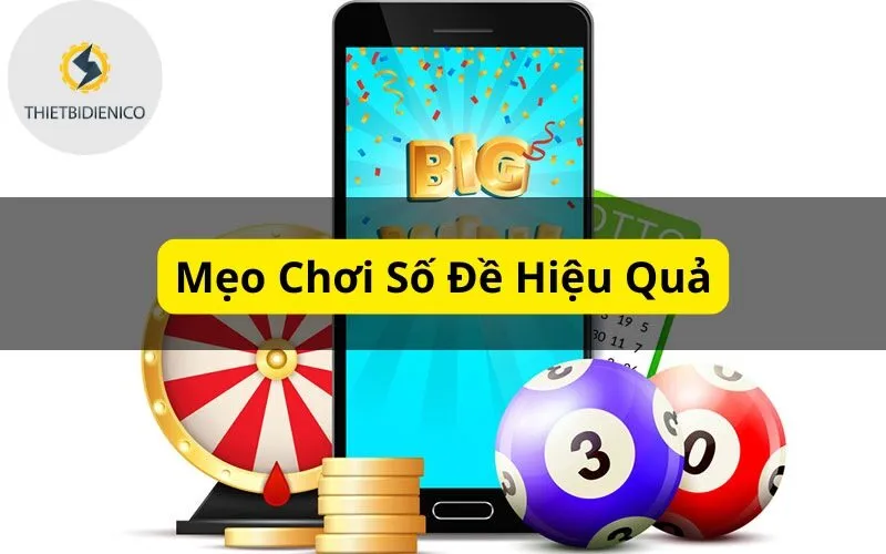 Mẹo Chơi Số Đề Hiệu Quả: