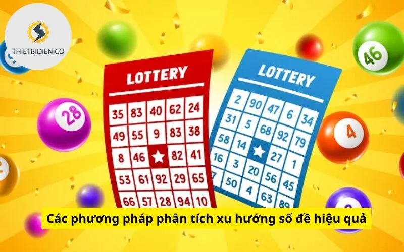 Các phương pháp phân tích xu hướng số đề hiệu quả