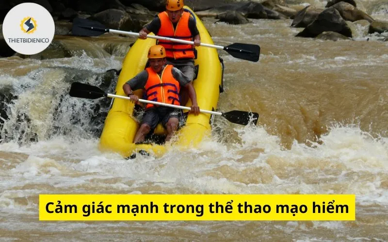 Cảm giác mạnh trong thể thao mạo hiểm