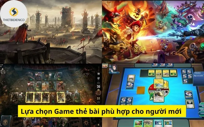 Lựa chọn Game thẻ bài phù hợp cho người mới