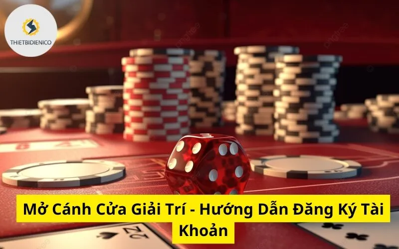Mở Cánh Cửa Giải Trí - Hướng Dẫn Đăng Ký Tài Khoản