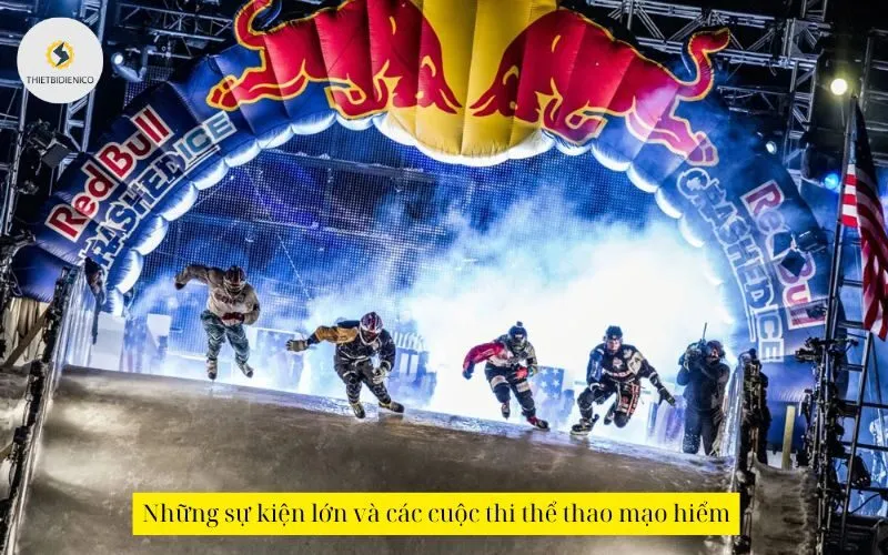 Những sự kiện lớn và các cuộc thi thể thao mạo hiểm