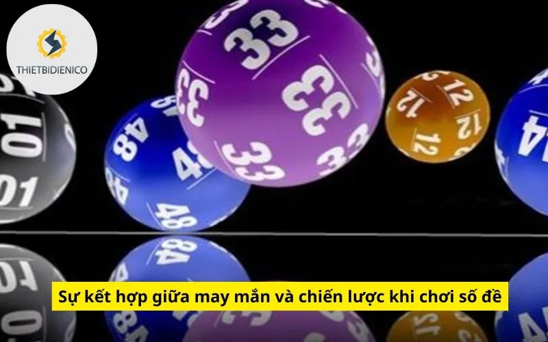 Sự kết hợp giữa may mắn và chiến lược khi chơi số đề