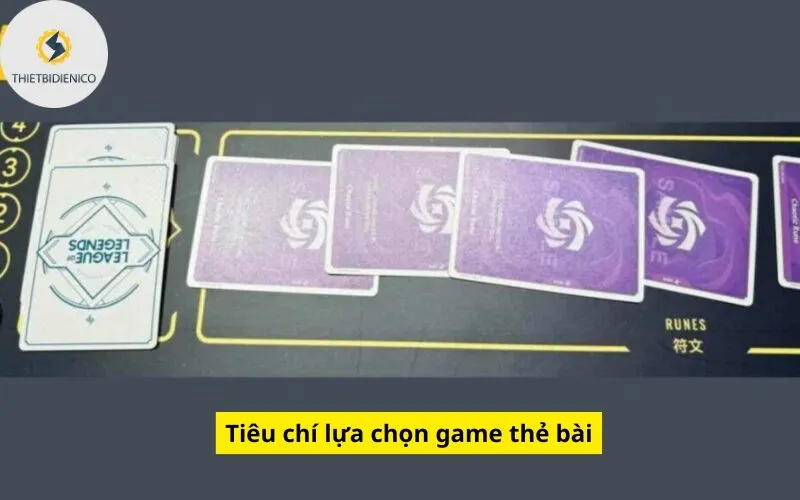 Tiêu chí lựa chọn game thẻ bài