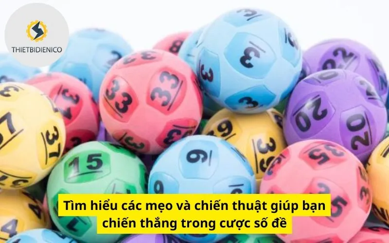 Tìm hiểu các mẹo và chiến thuật giúp bạn chiến thắng trong cược số đề