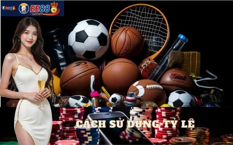 Cách Sử Dụng Tỷ Lệ
