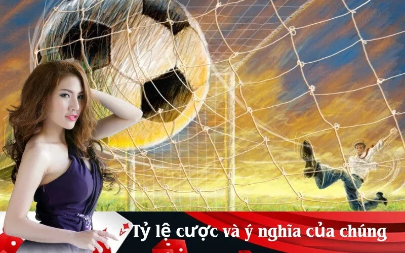 Tỷ lệ cược và ý nghĩa của chúng