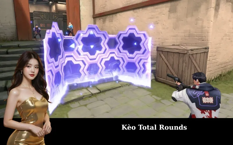 Kèo Total Rounds